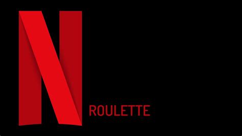 netflix roulette deutsch